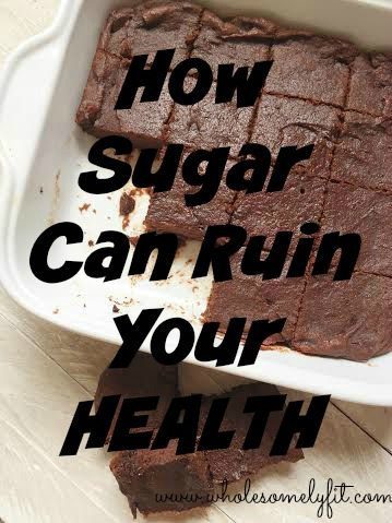 How Sugar Can Ruin Your Health