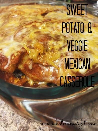 Sweet Potato & Vegetable Mexican Casserole